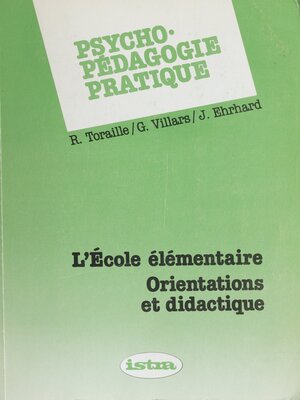 cover image of Psycho-pédagogie pratique (1). L'école élémentaire